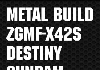 METAL BUILD ZGMF-X42S DESTINY GUNDAM